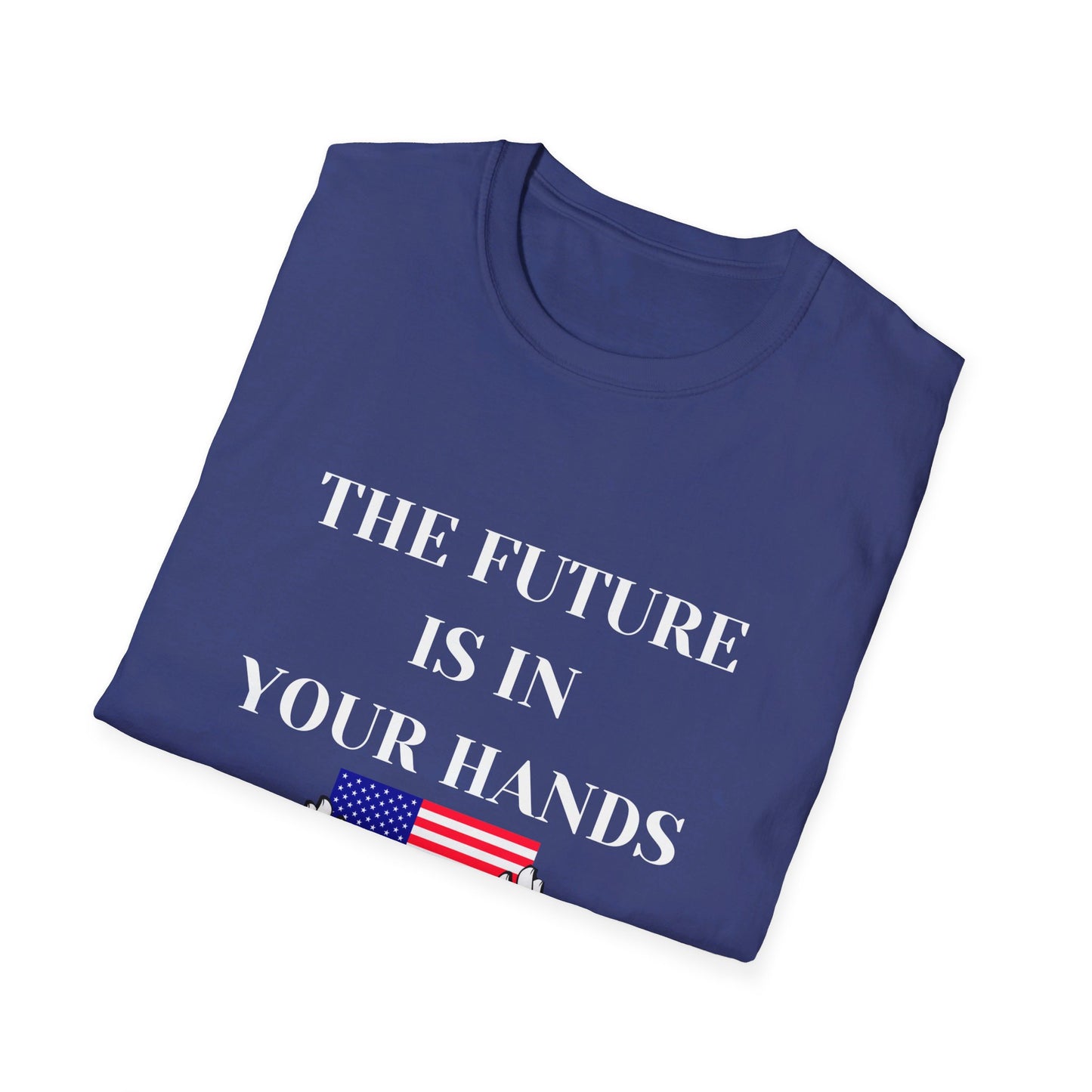 The Future Is In Your Hands T-Shirt