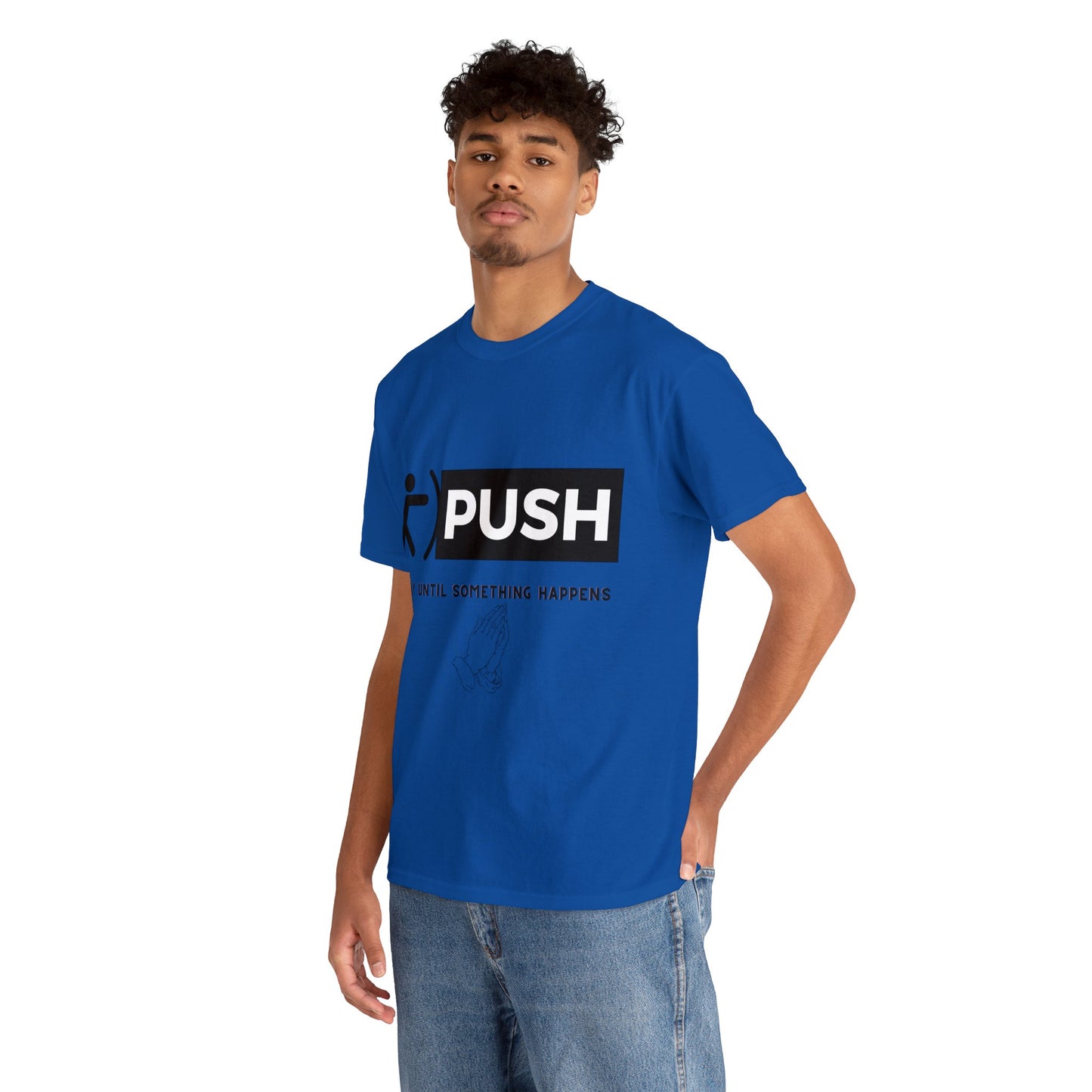 PUSH T-Shirt