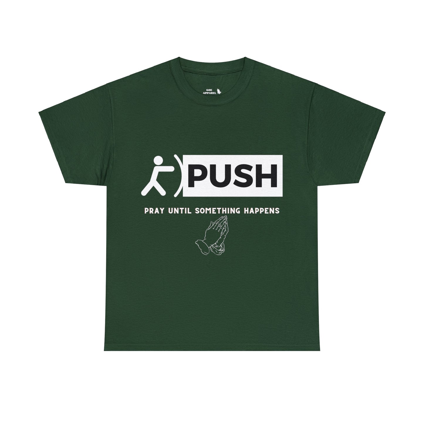 PUSH T-Shirt