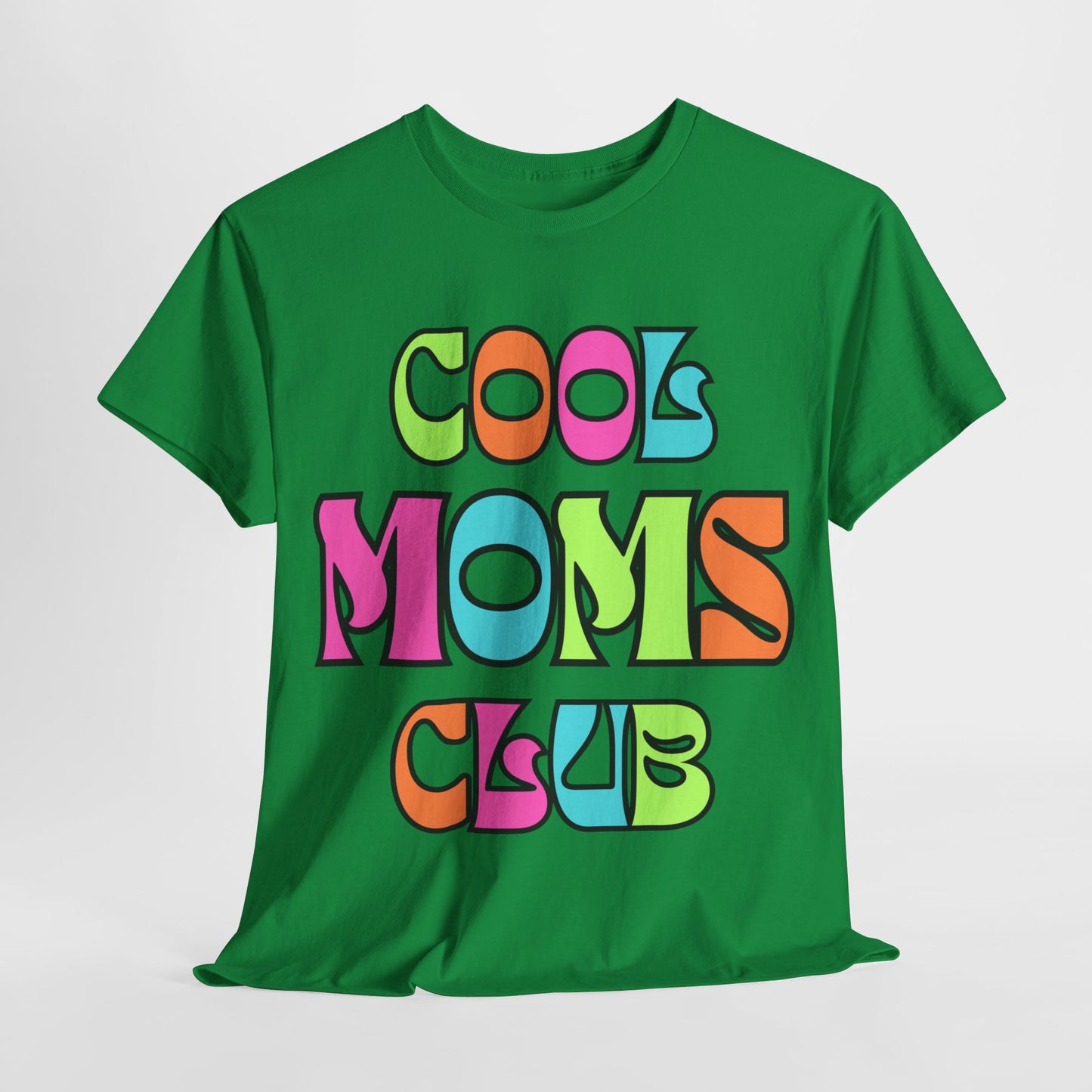 Cool Moms Club Tee