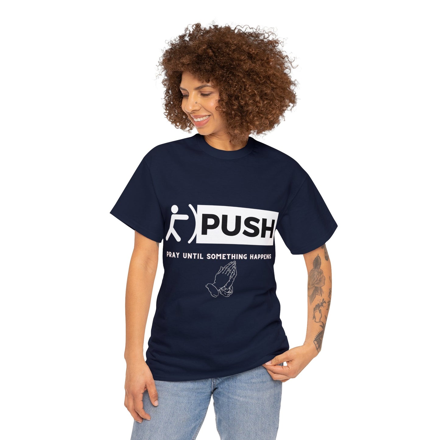 PUSH T-Shirt