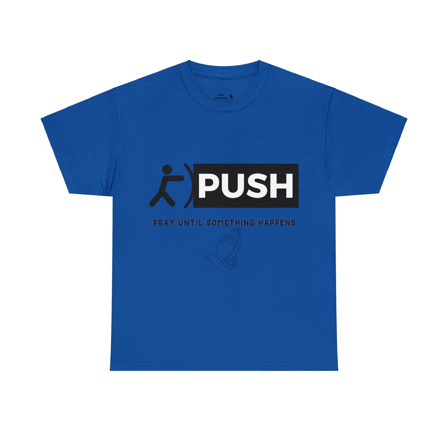 PUSH T-Shirt