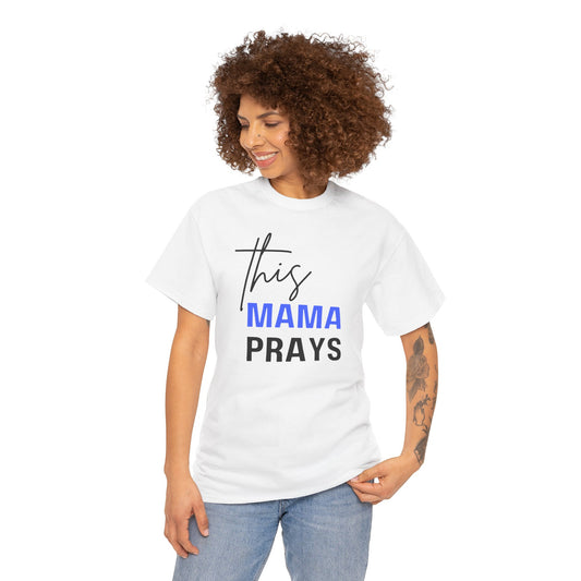 This Mama Prays Tee (Blue)