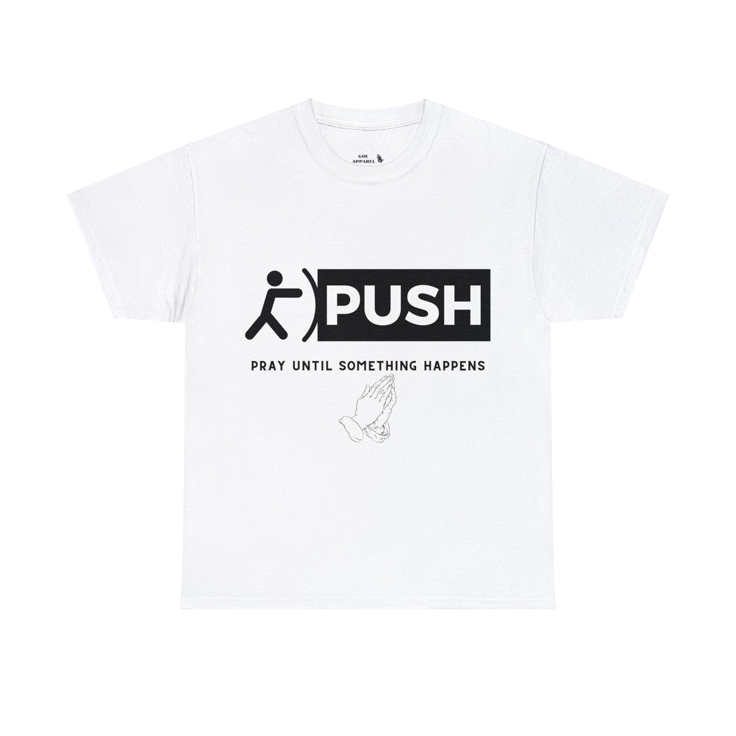 PUSH T-Shirt