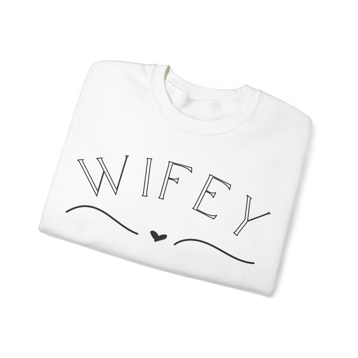 Wifey Sweatshirt