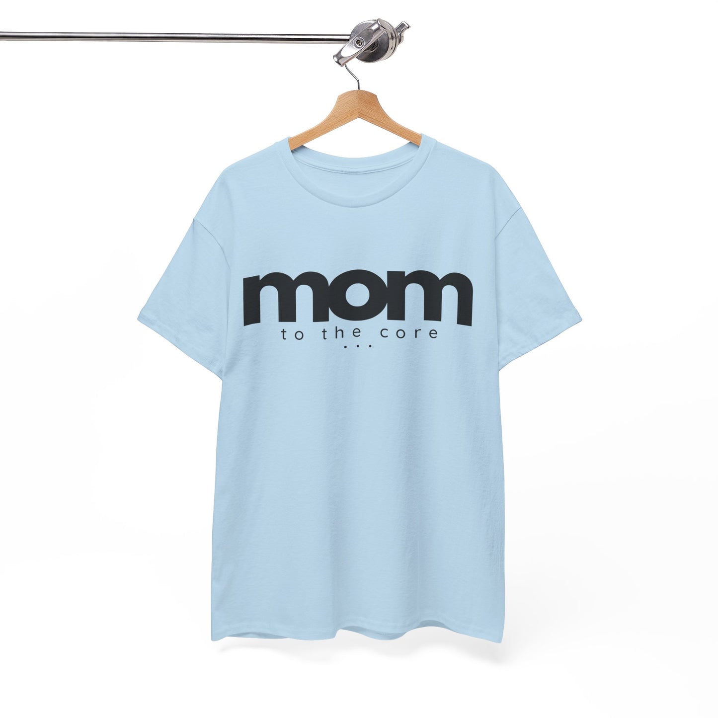 Mom To The Core Tee