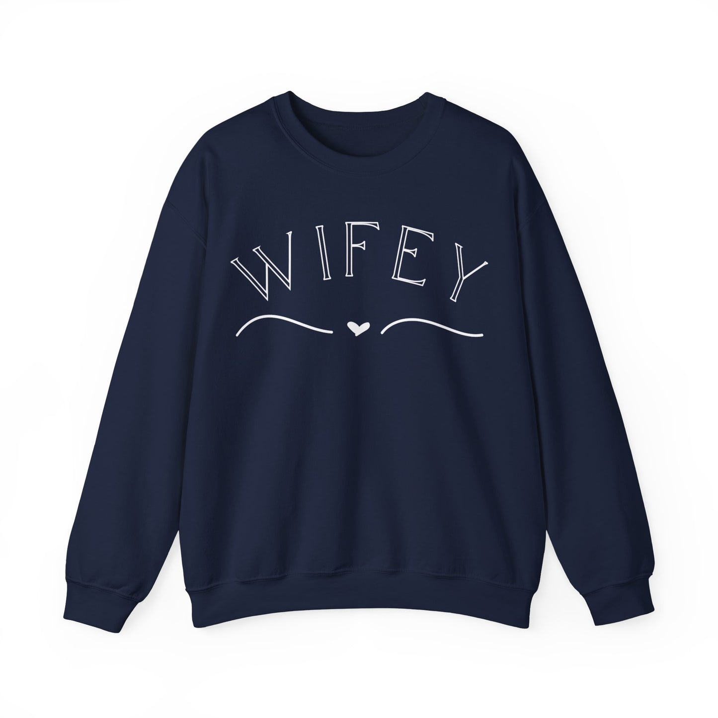 Wifey Sweatshirt