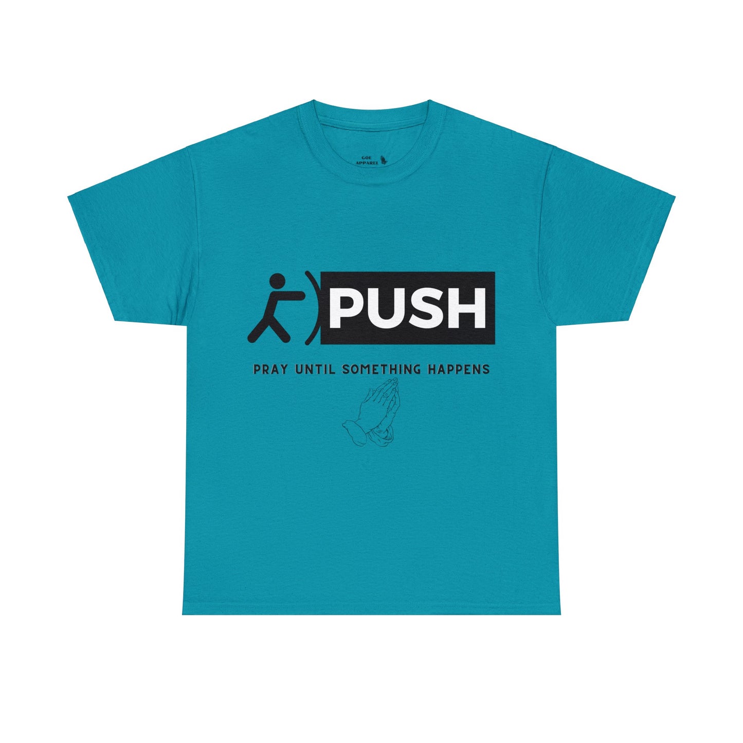 PUSH T-Shirt