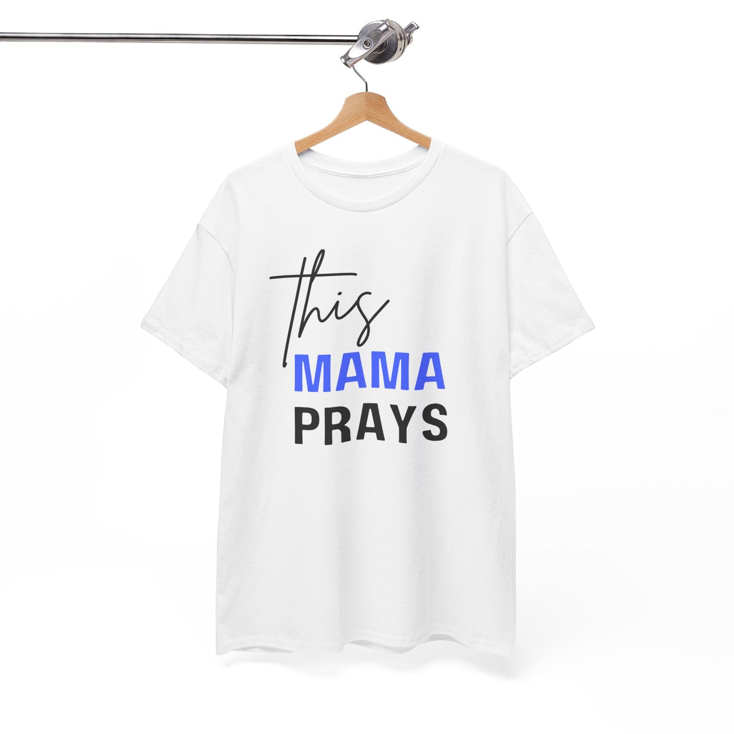 This Mama Prays Tee (Blue)