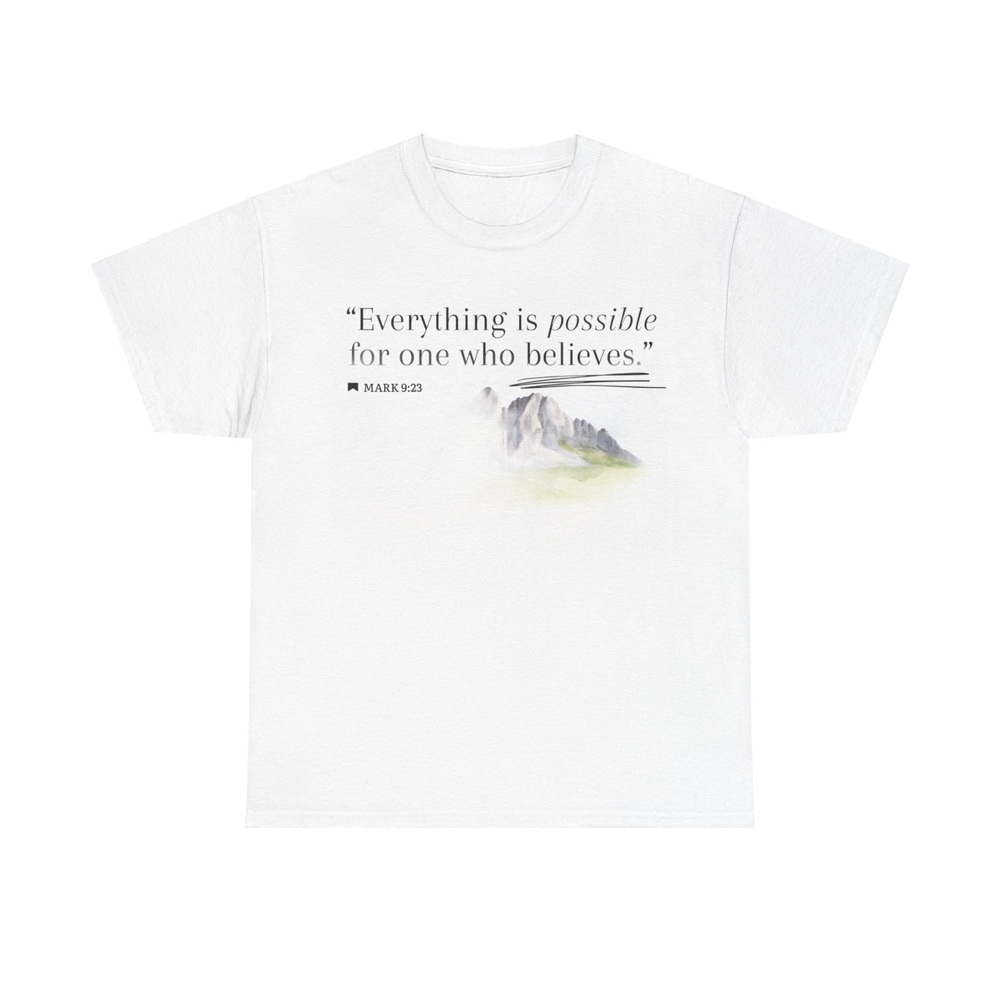 Everything Is Possible Tee