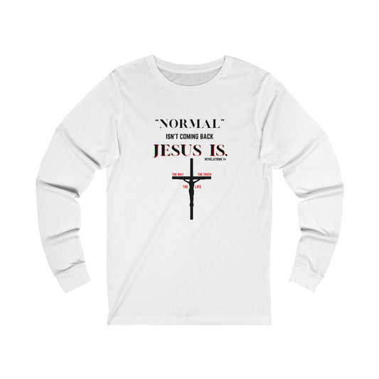 "Jesus Is Coming Back" Long Sleeve Tee