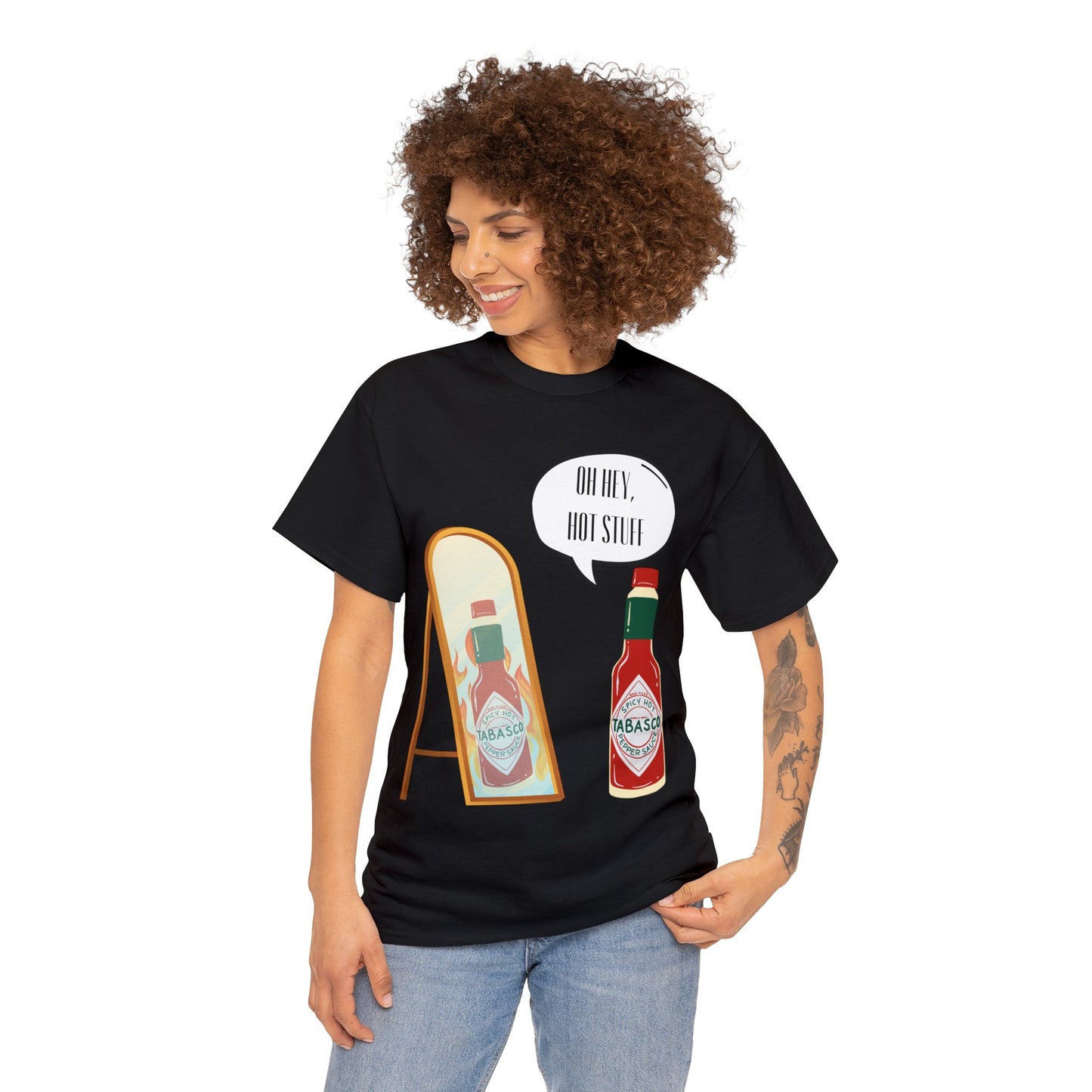 "Hey Hot Stuff" T-Shirt