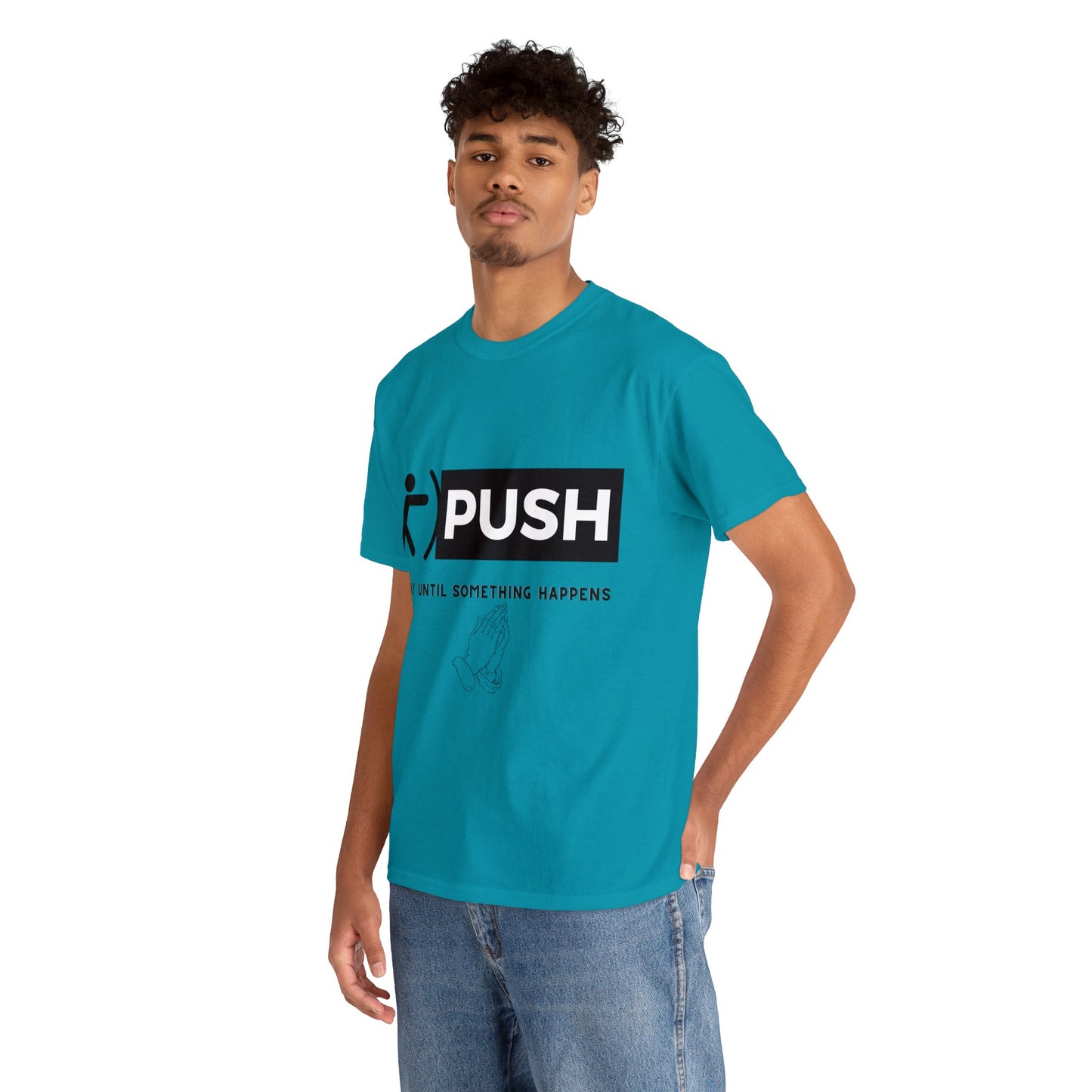 PUSH T-Shirt