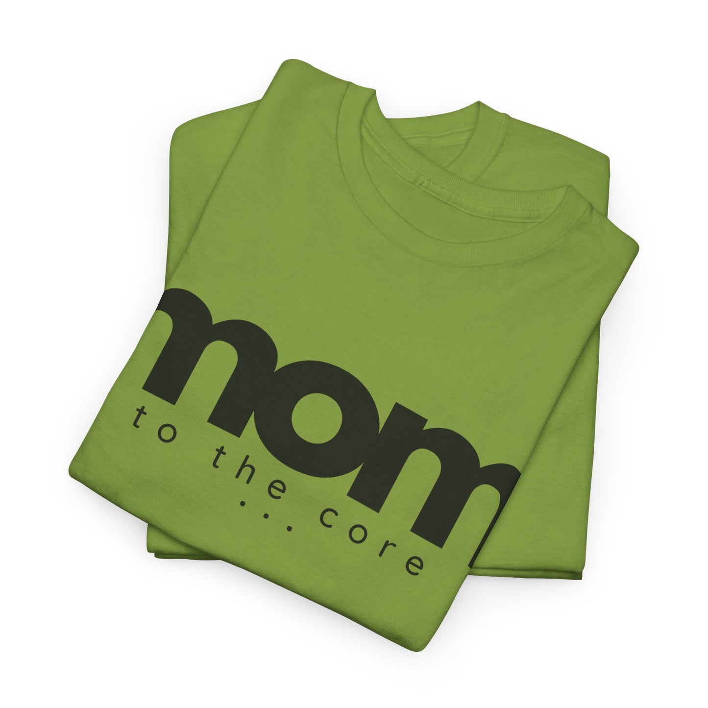 Mom To The Core Tee