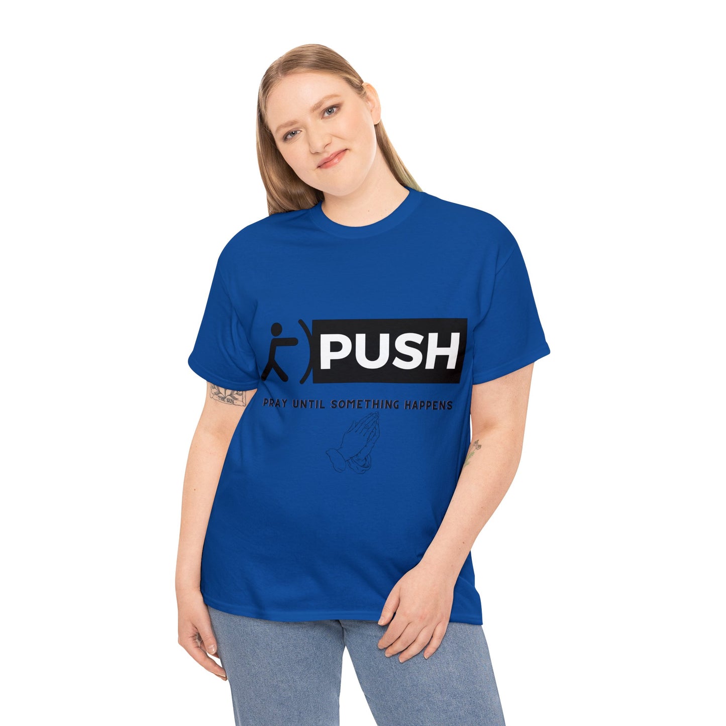 PUSH T-Shirt