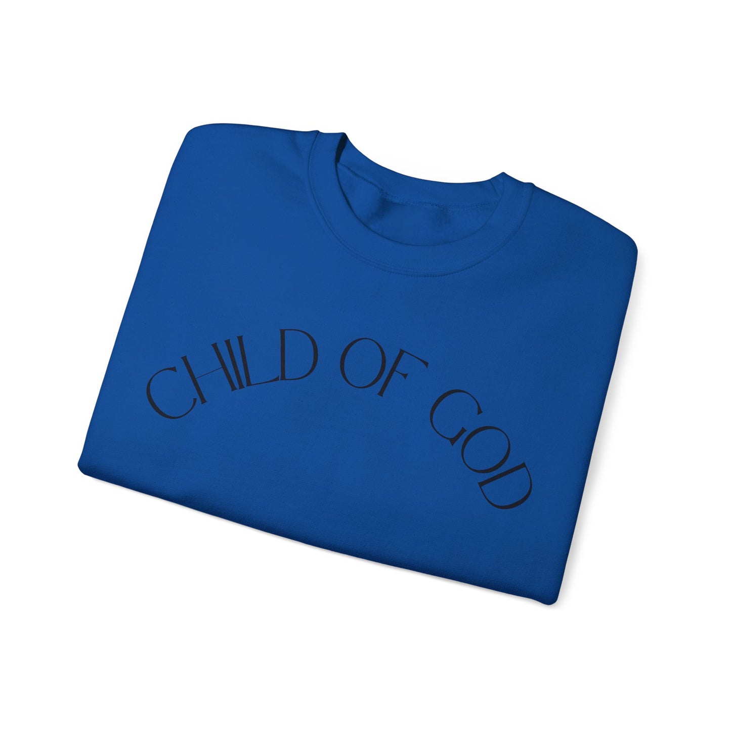 Child of God Sweatshirt