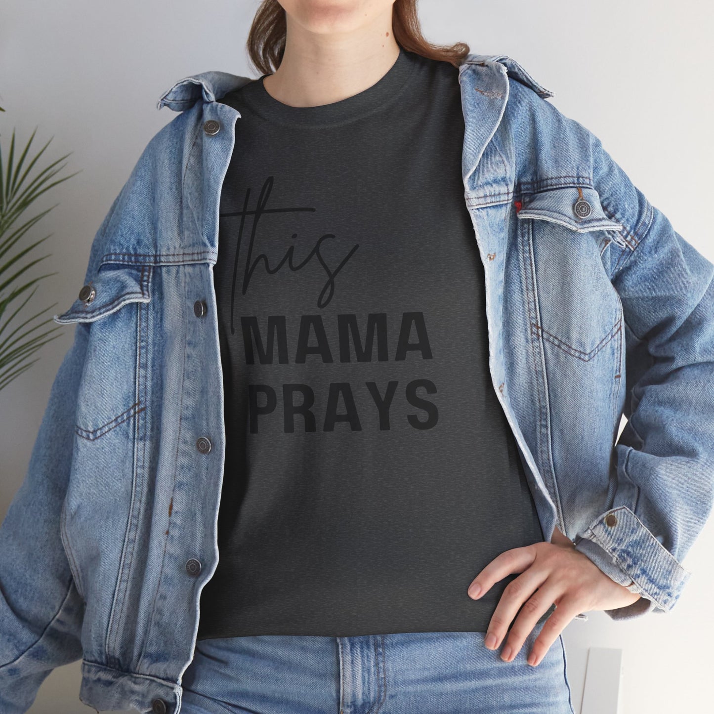 This Mama Prays Tee