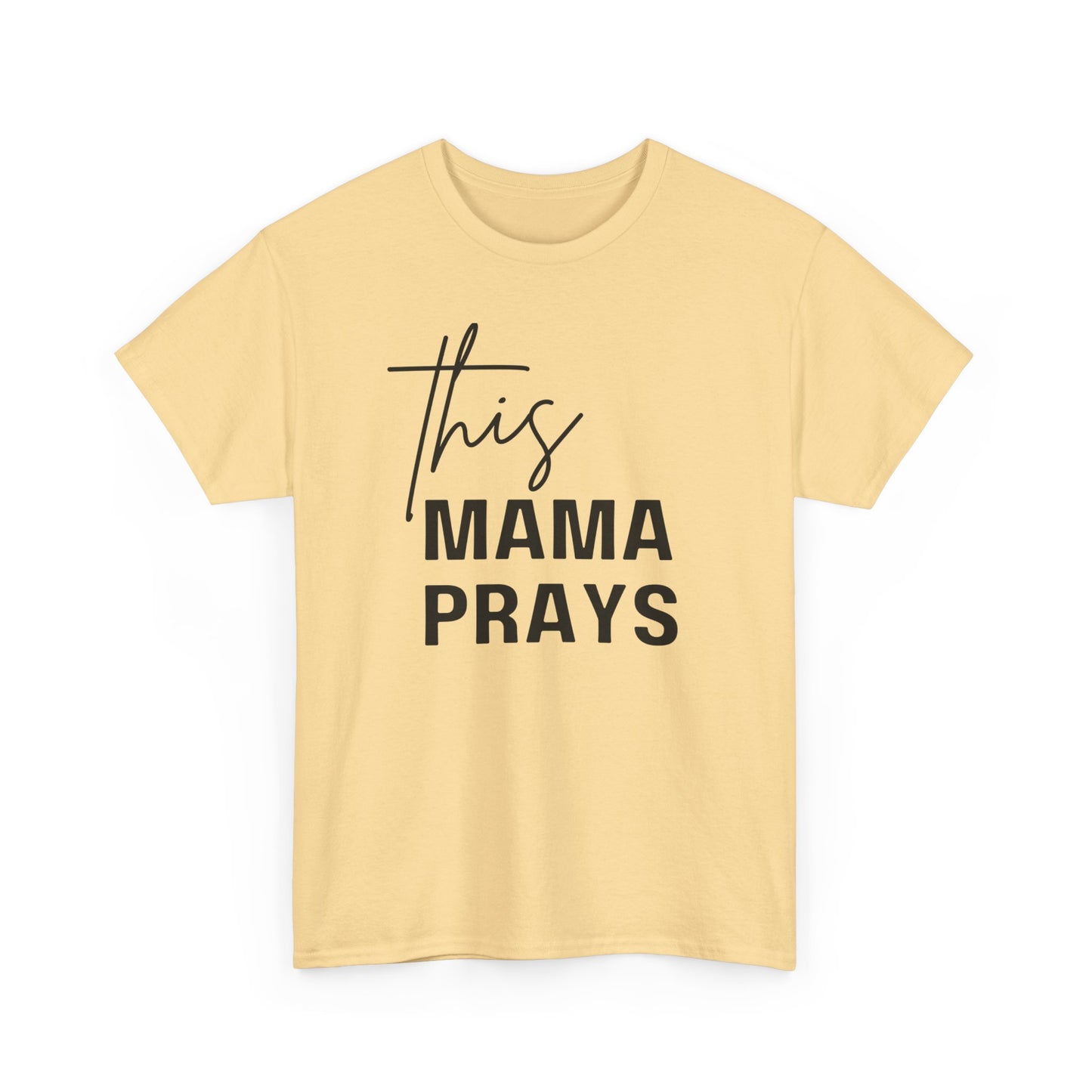 This Mama Prays Tee