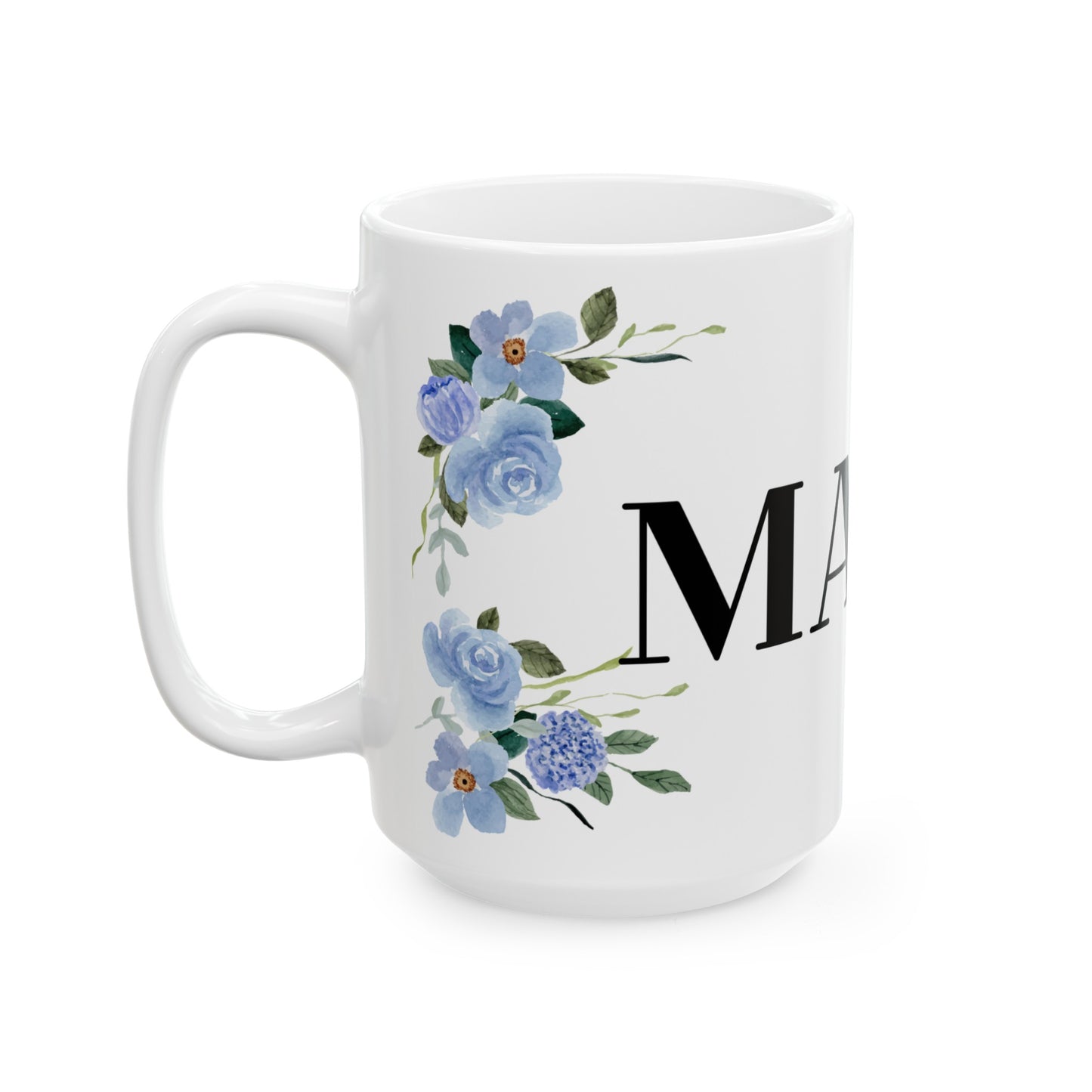 MAMA Mug (11oz, 15oz)