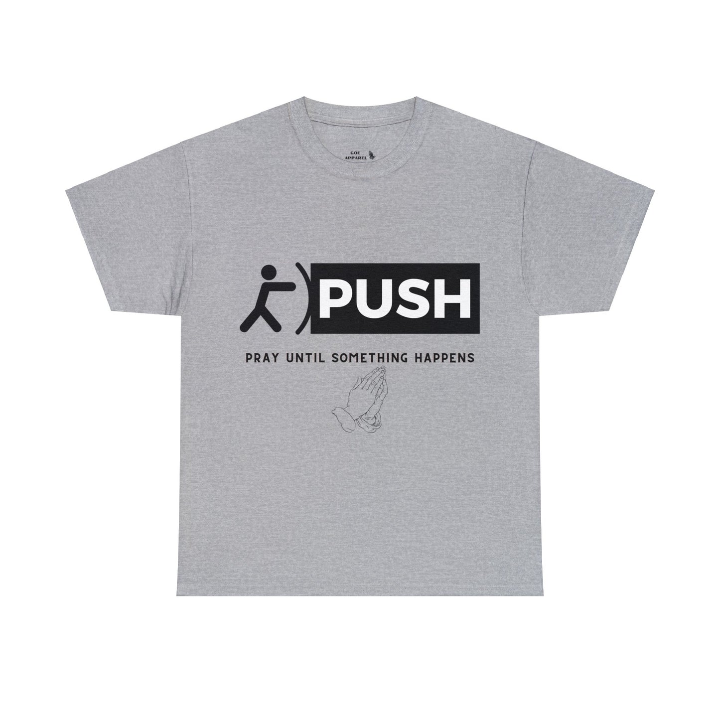 PUSH T-Shirt