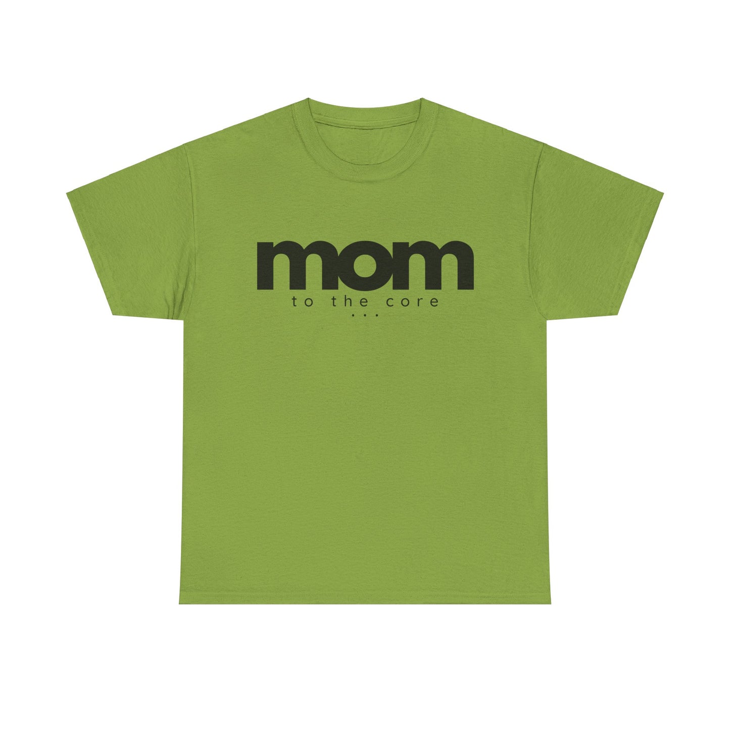 Mom To The Core Tee