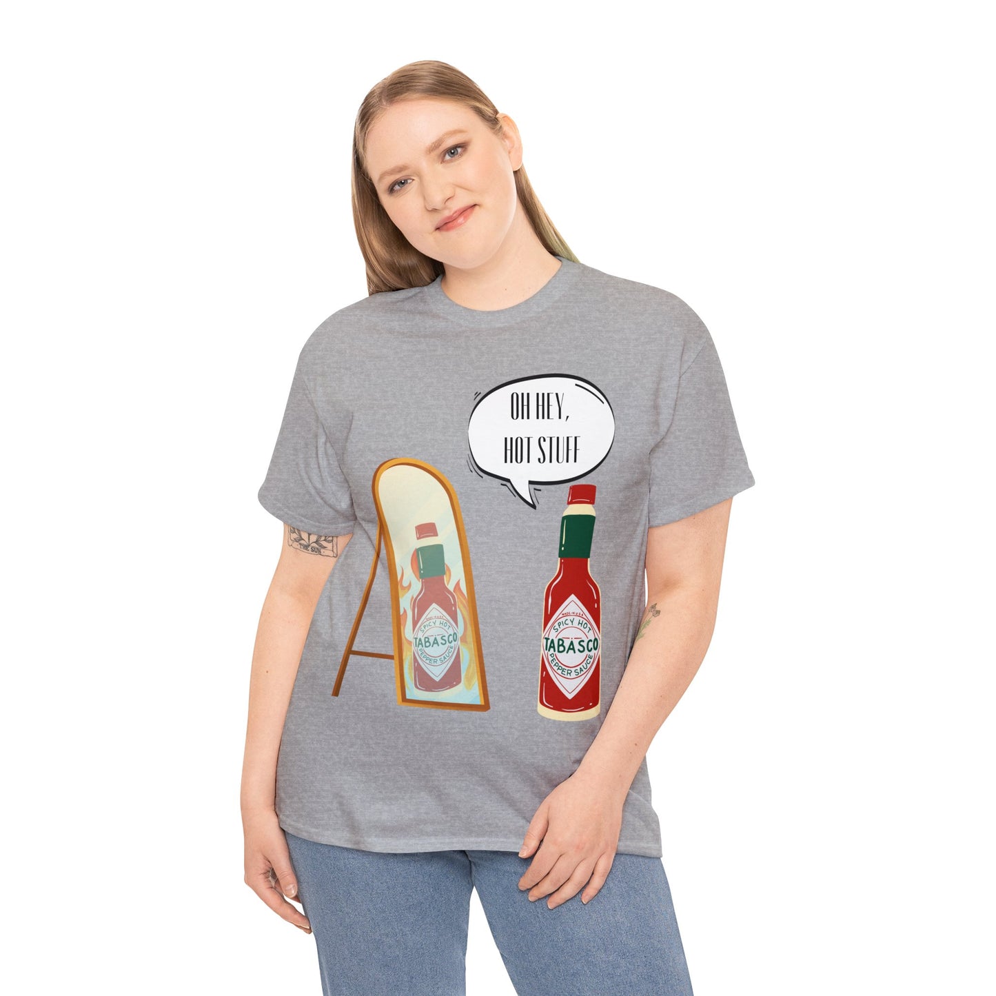 "Hey Hot Stuff" T-Shirt