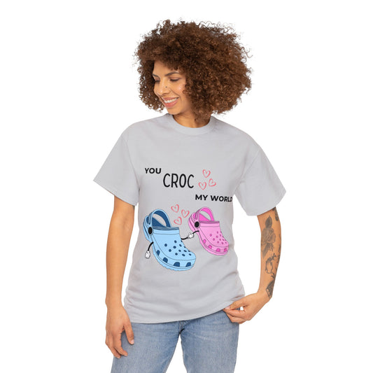 "You CROC My World" T-Shirt