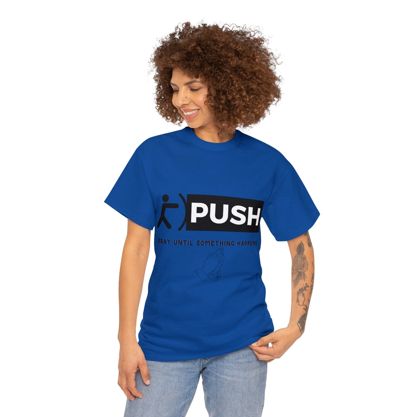 PUSH T-Shirt