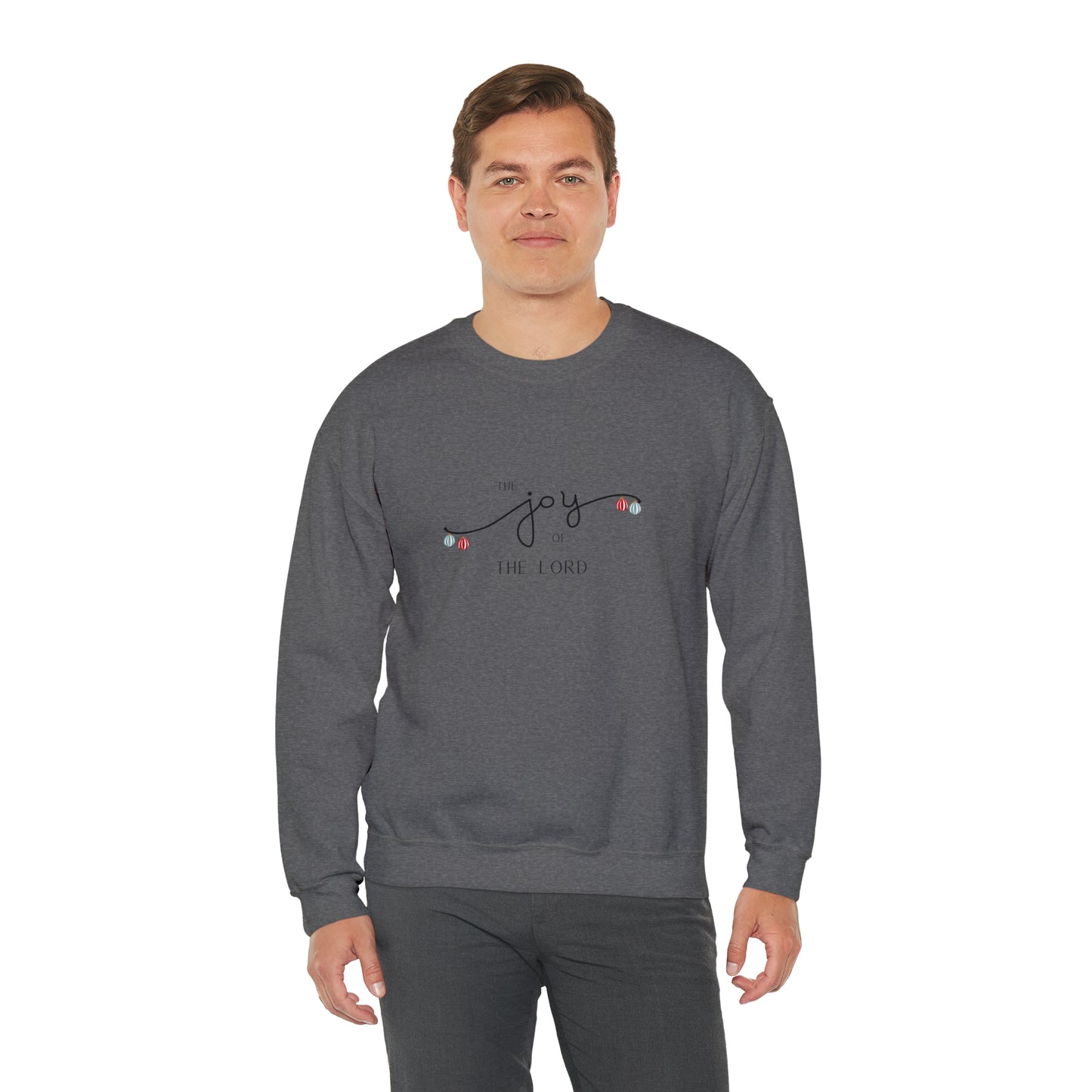 "Joy of The Lord" Crewneck Sweatshirt