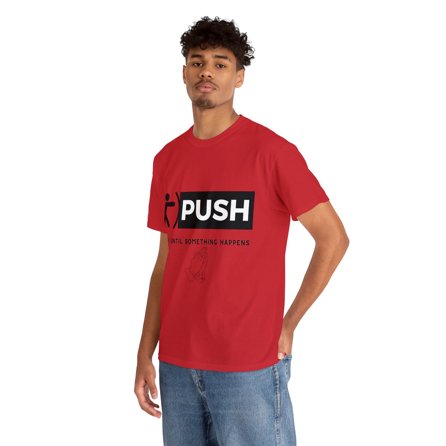 PUSH T-Shirt