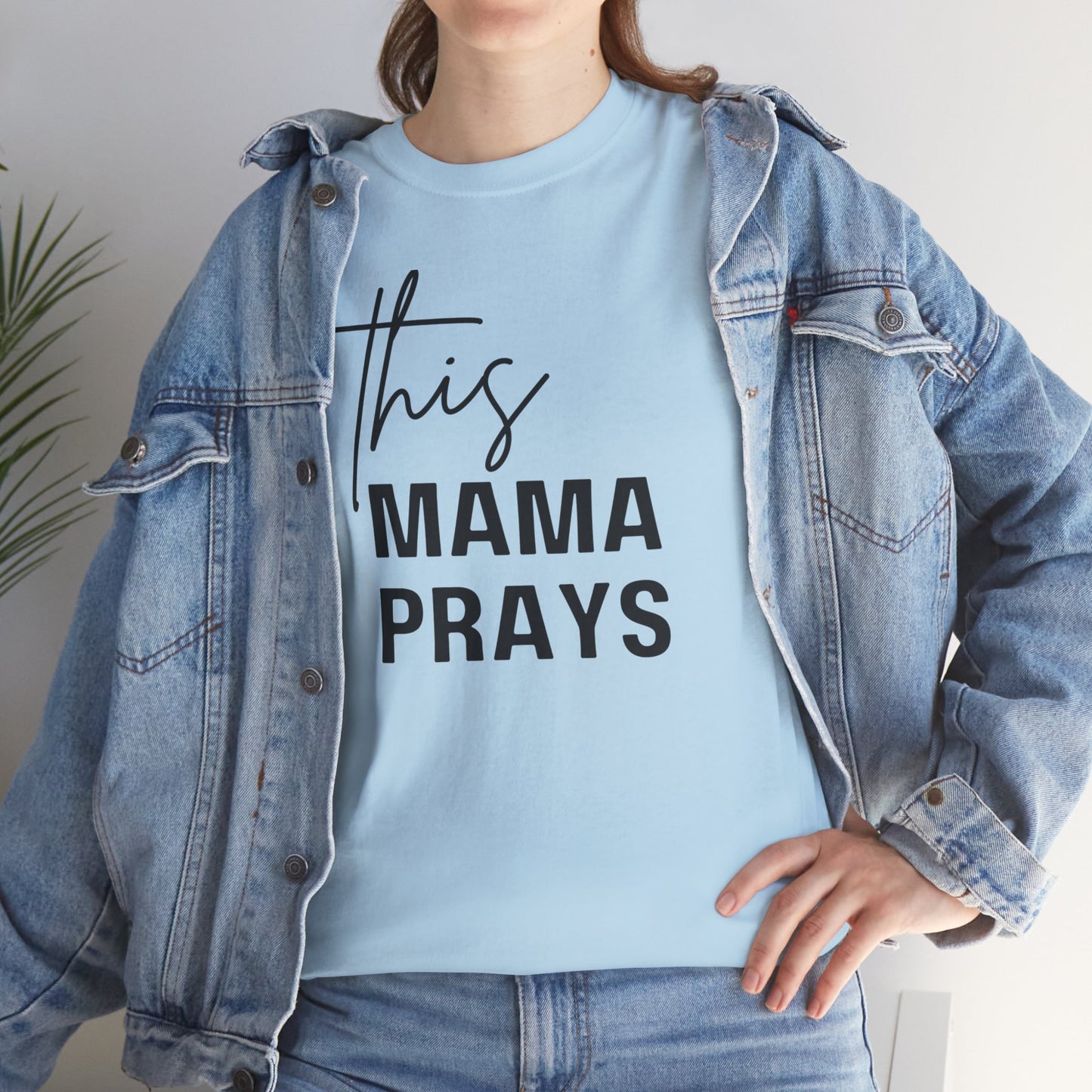 This Mama Prays Tee