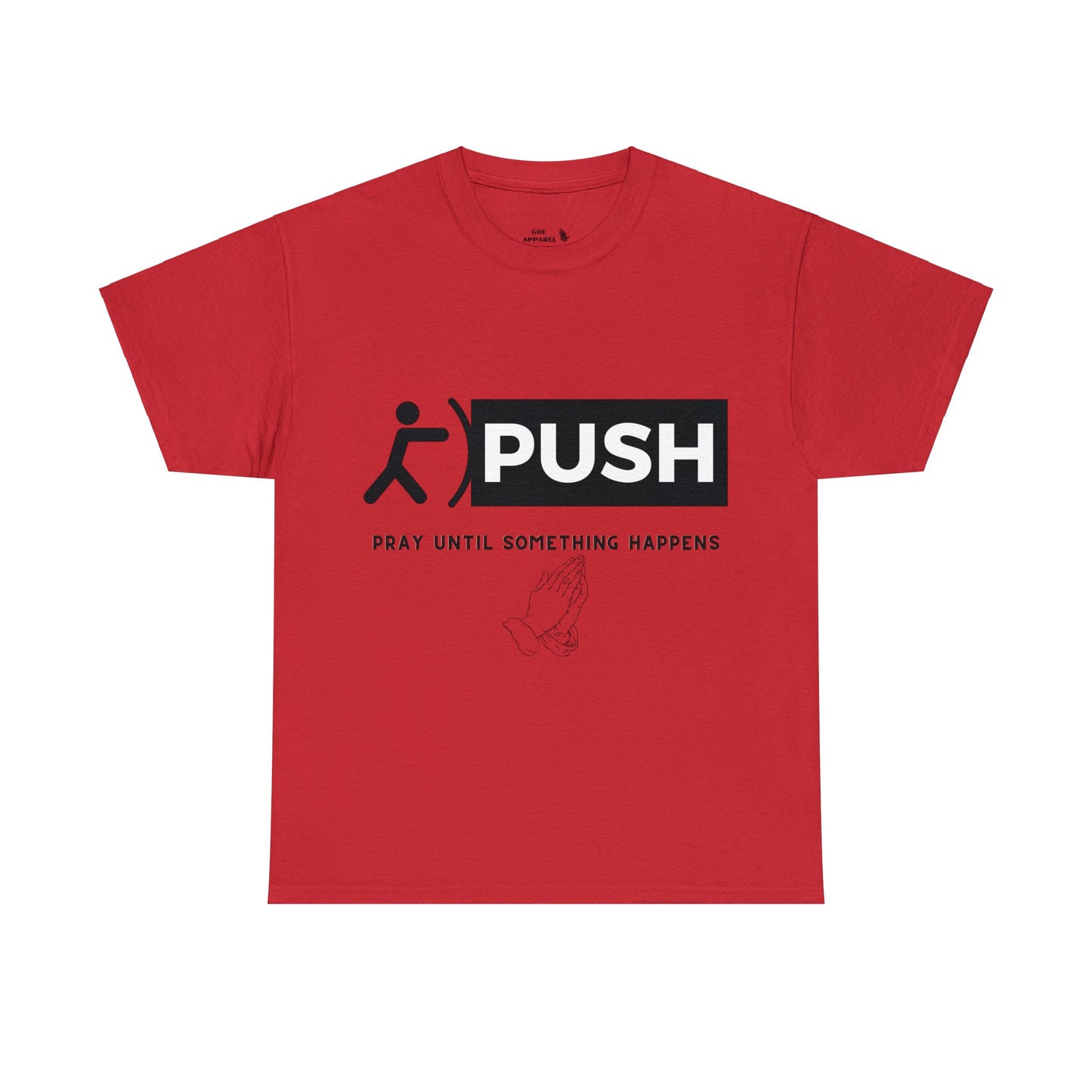 PUSH T-Shirt