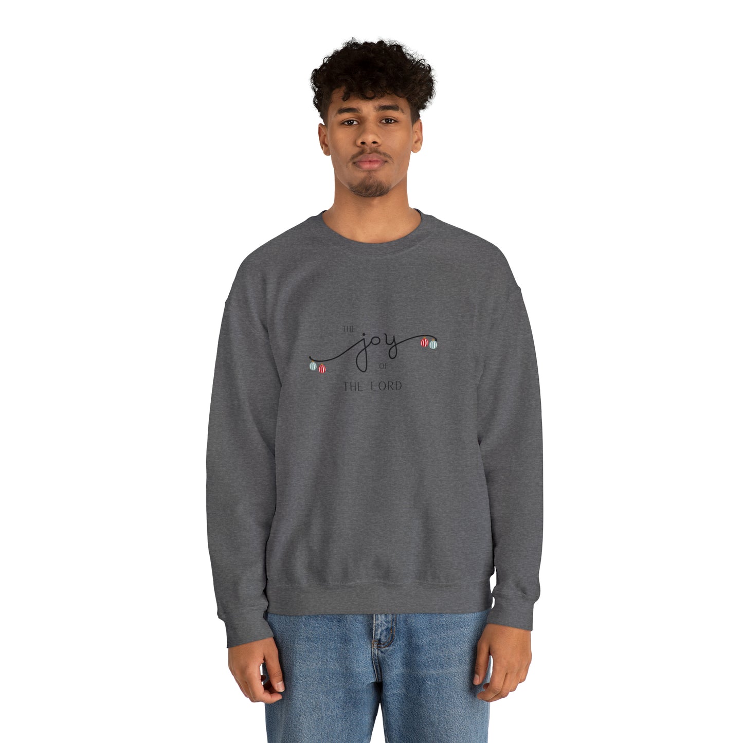 "Joy of The Lord" Crewneck Sweatshirt