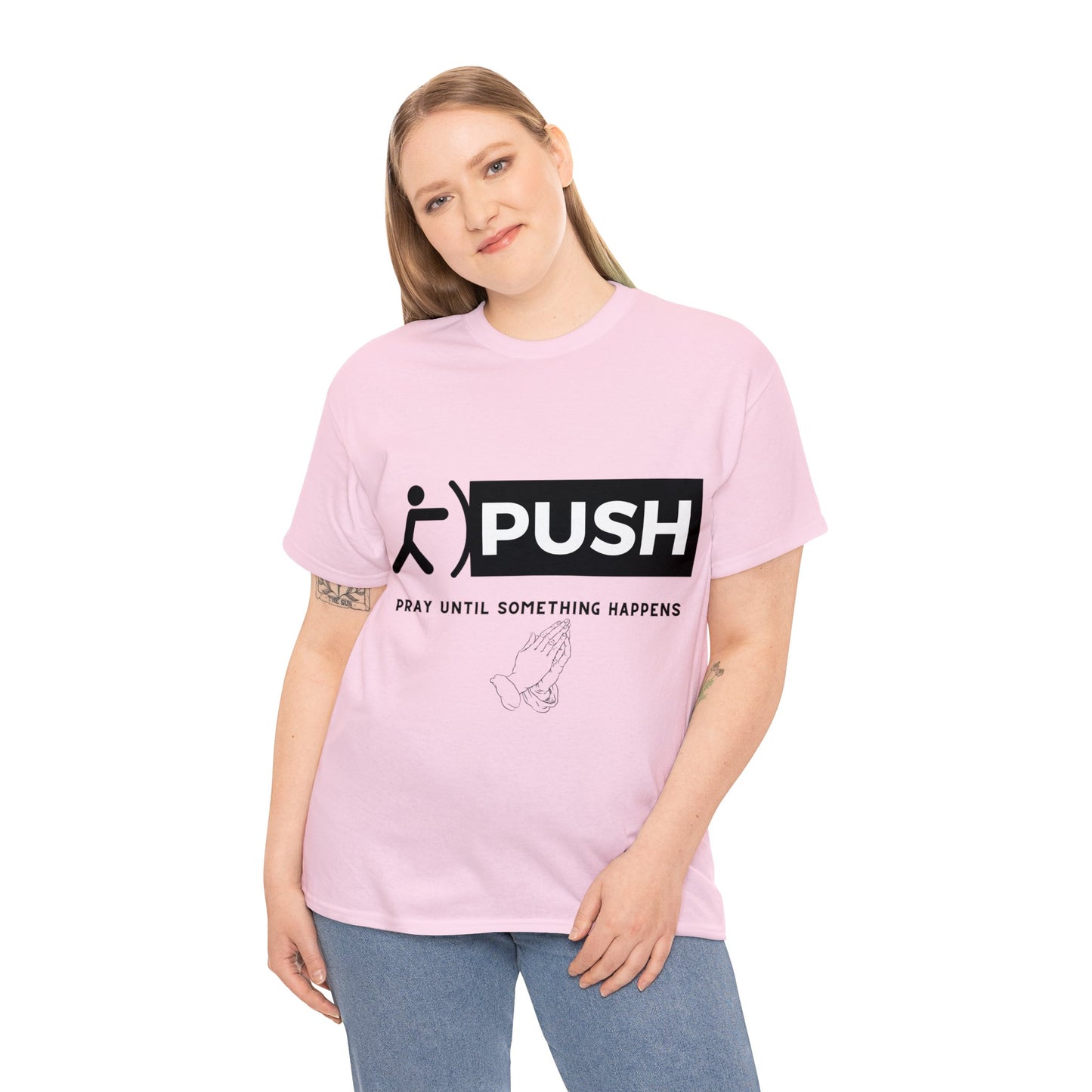 PUSH T-Shirt