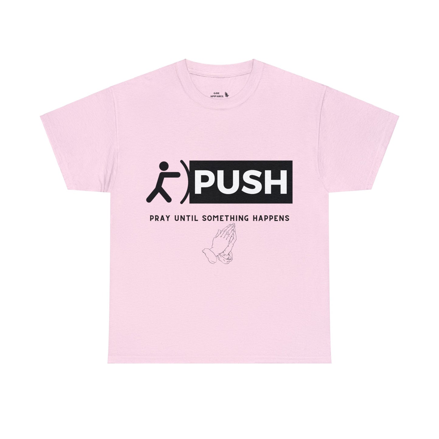 PUSH T-Shirt