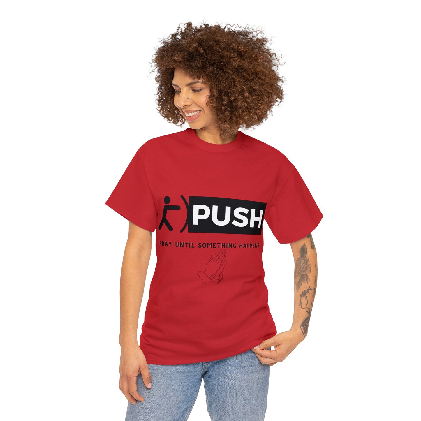 PUSH T-Shirt