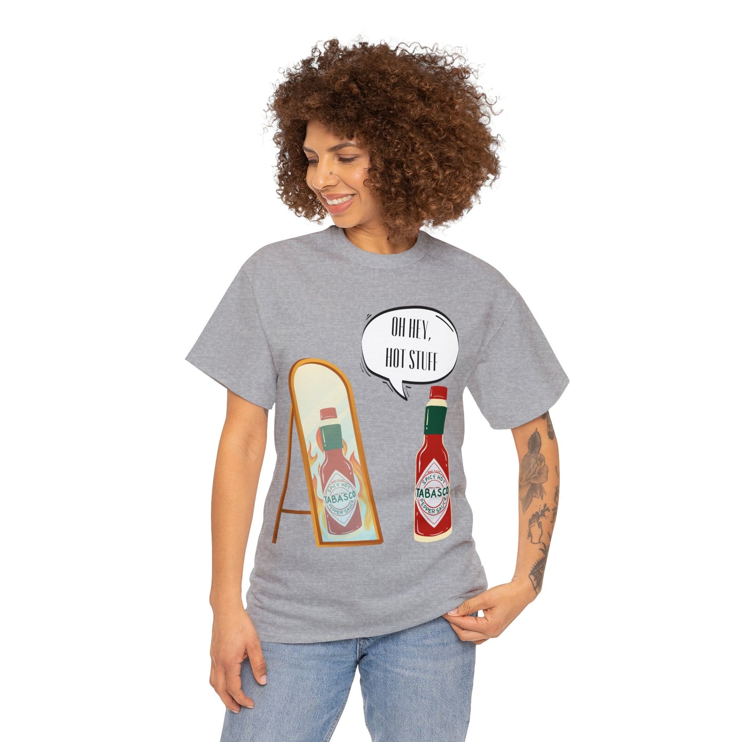 "Hey Hot Stuff" T-Shirt