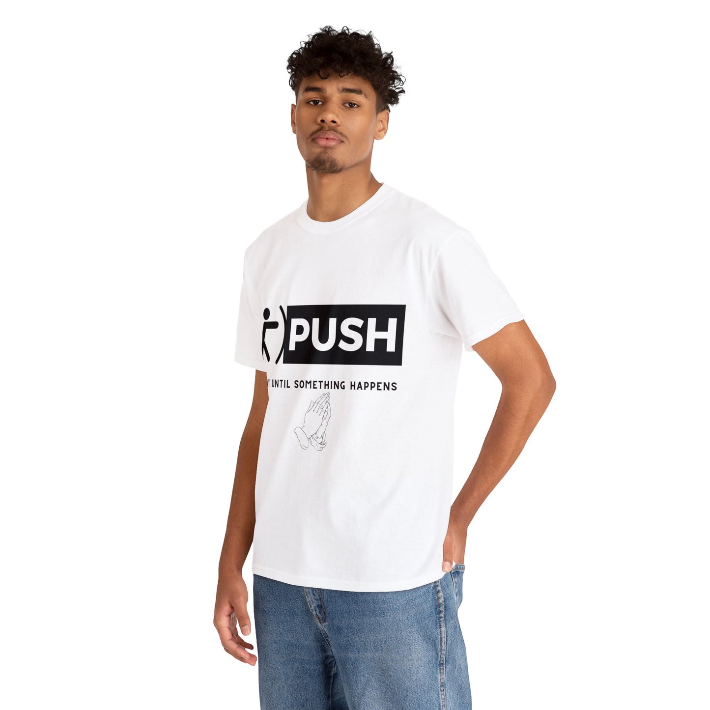 PUSH T-Shirt