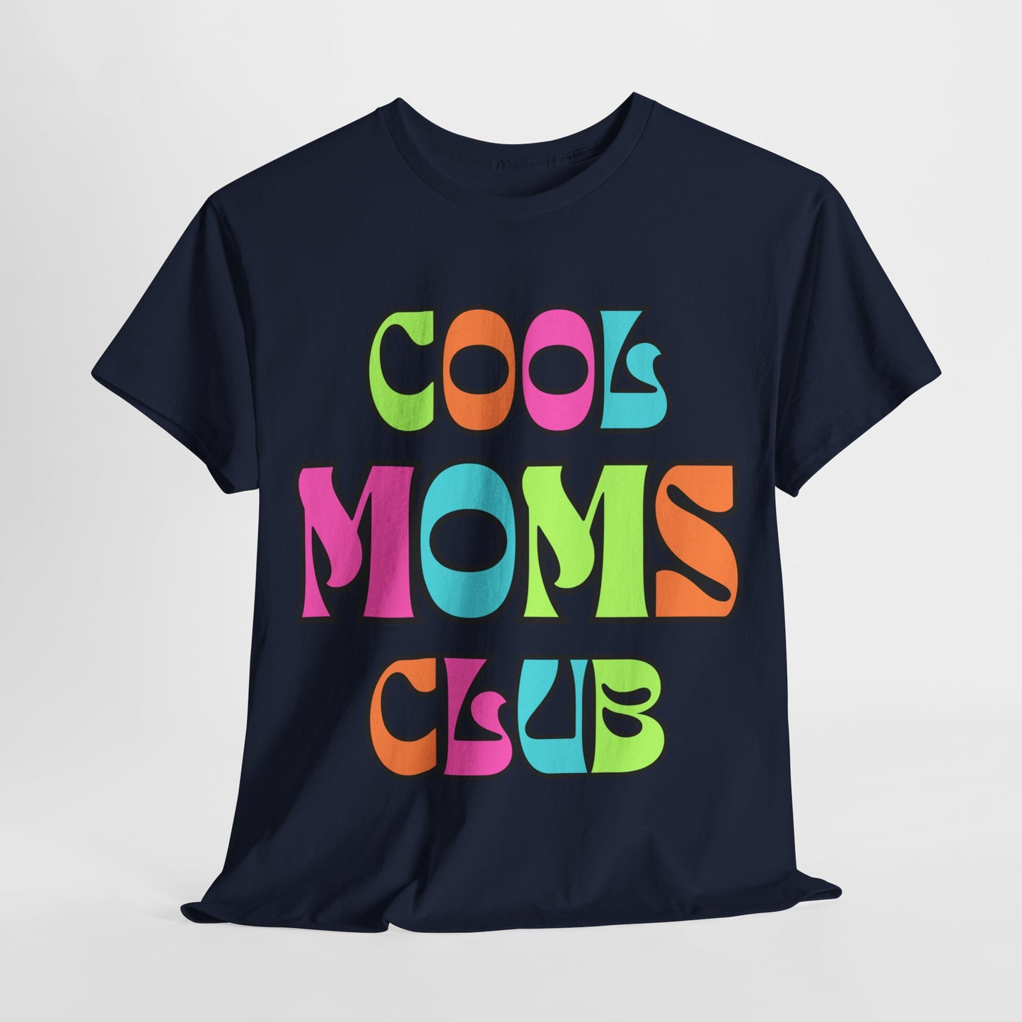 Cool Moms Club Tee