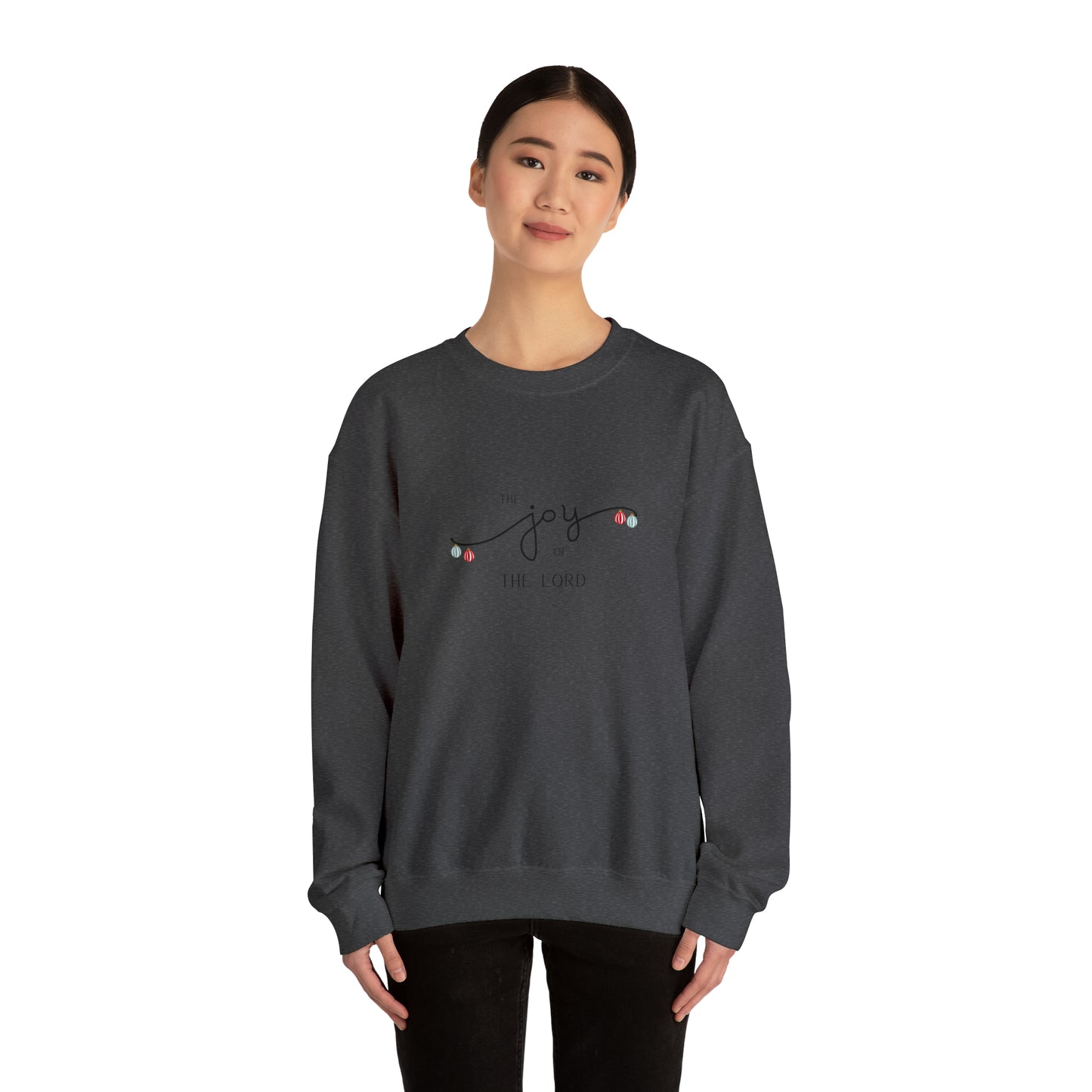 "Joy of The Lord" Crewneck Sweatshirt