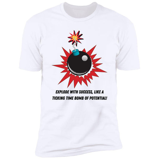 "Explode w/ Potential" - T Shirt